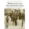 Where Have All the Soldiers Gone? by James J. Sheehan