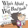 Who's Afraid Of The Big Bad Book? door Lauren Child