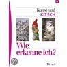 Wie erkenne ich? Kunst und Kitsch door Gabriele Thuller