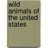 Wild Animals of the United States by Dev Ross