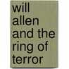 Will Allen and the Ring of Terror door Jason Edwards