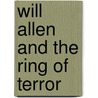 Will Allen and the Ring of Terror door Jason Edwards