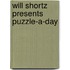 Will Shortz Presents Puzzle-A-Day
