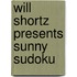 Will Shortz Presents Sunny Sudoku