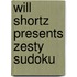 Will Shortz Presents Zesty Sudoku