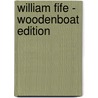 William Fife - Woodenboat Edition door Franco Pace