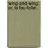 Wing-And-Wing; Or, Le Feu-Follet.