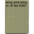 Wing-And-Wing; Or, Le Feu-Follet.