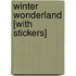Winter Wonderland [With Stickers]