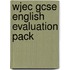 Wjec Gcse English Evaluation Pack