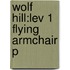 Wolf Hill:lev 1 Flying Armchair P