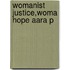 Womanist Justice,woma Hope Aara P