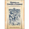 Women in the Crucible of Conquest door Karen Vieira Powers