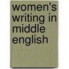 Women's Writing In Middle English door Alexandra Barratt