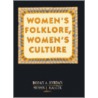 Women's Folklore, Women's Culture door Susan J. Kalecik