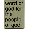 Word Of God For The People Of God door J. Todd Billings