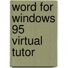 Word for Windows 95 Virtual Tutor door Training