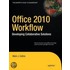 Workflow In Microsoft Office 2010