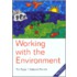 Working with the Environment, 3rd