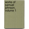 Works of Samuel Johnson, Volume 1 door Samuel Johnson