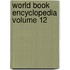 World Book Encyclopedia Volume 12