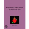 World's Sixteen Crucified Saviors door Paul Tice