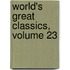 World's Great Classics, Volume 23