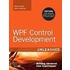 Wpf Control Development Unleashed