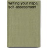 Writing Your Nspa Self-assessment by Nancy Segal