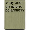 X-Ray and Ultraviolet Polarimetry by Silvano Fineschi