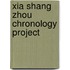 Xia Shang Zhou Chronology Project