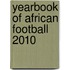 Yearbook Of African Football 2010