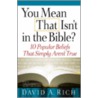 You Mean That Isn't in the Bible? door David A. Rich