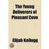 Young Deliverers Of Pleasant Cove