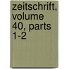 Zeitschrift, Volume 40, Parts 1-2 door Verein FüR. Geschichte Und