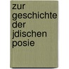 Zur Geschichte Der Jdischen Posie door Franz Julius Delitzsch