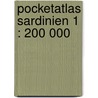 pocketAtlas Sardinien 1 : 200 000 door Onbekend