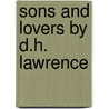 Sons And Lovers By D.H. Lawrence door Ronald P. Draper