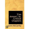 'Con Amore'; Or, Critical Chapters door Justin Mccarthy