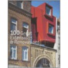 100 Great Extensions & Renovations door Phillip Jodidio