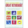 101 Secrets for a Great Retirement by Shuford Smith