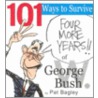 101 Ways to Survive George W. Bush door Pat Bagley