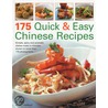 175 Quick and Easy Chinese Recipes by Jenni Fleetwood