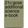 21c:gcse Additional Science E-book door Science Education Group University of York