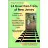 24 Great Rail Trails of New Jersey door Craig P. Penna