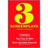 3 Screenplays Ready for a Producer door Onbekend