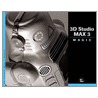 3d Studio Max 3 Magic [with Cdrom] door Neil Blevins