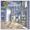 50 Of The World's Best  Apartments door Images Publishing Group