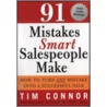 91 Mistakes Smart Salespeople Make door Tim Connor