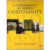 A Chronology Of World Christianity by Margaret Lydamore